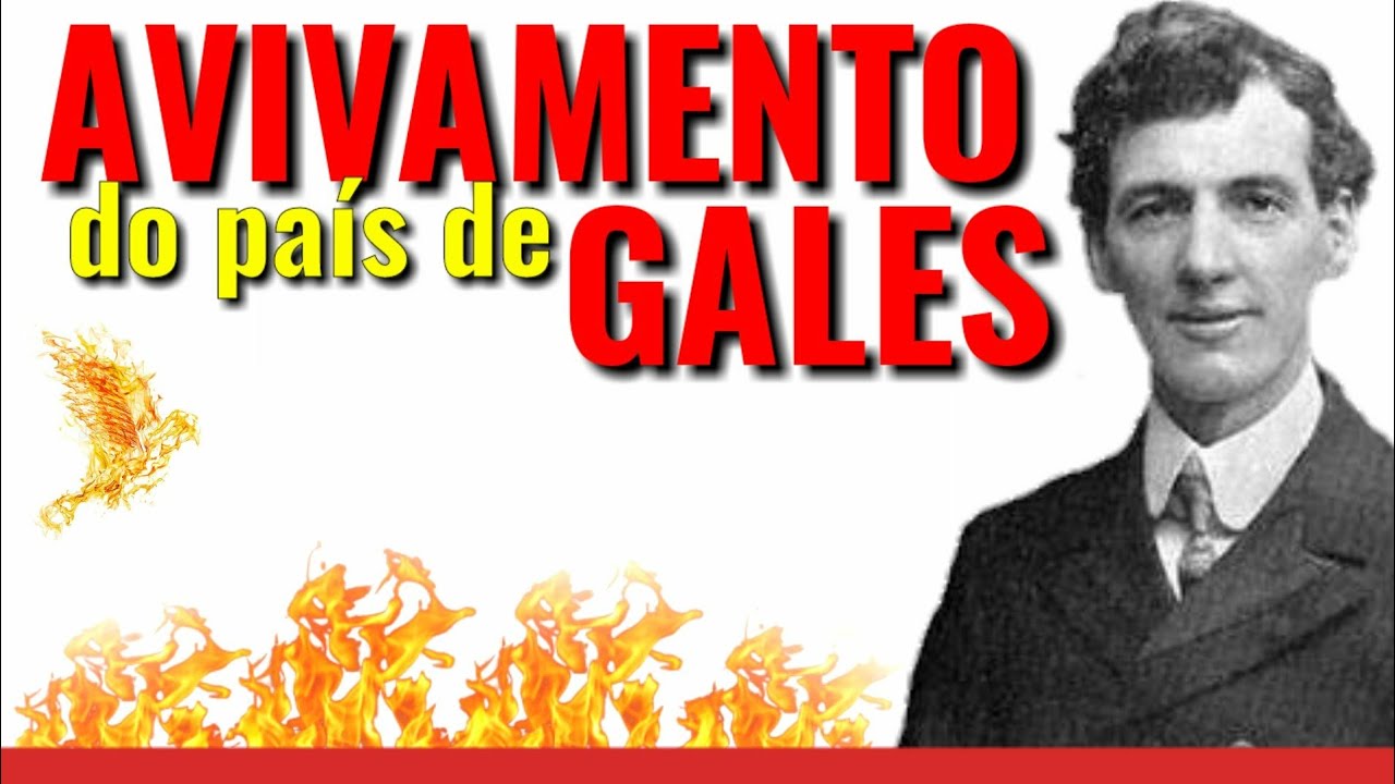 ENTENDA AGORA o Avivamento país de Gales YouTube ENTENDA AGORA o Avivamento país de Gales YouTube