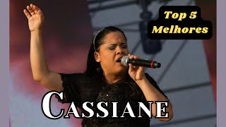 Cassiane - Top 5 / Melhores