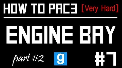 GMOD Pac3 Tutorial #7 (Engine Bay) Part 2