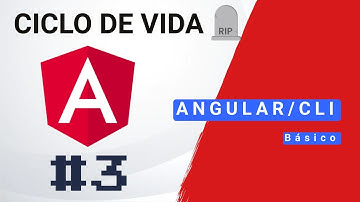 [TUTORIAL] Angular - CICLO DE VIDA básico desde cero