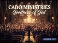 Goodness of God CaDo ministries Hillsong Lyrics