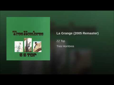 La Grange 2005 Remaster