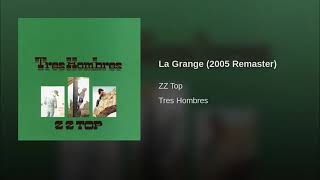La Grange 2005 Remaster