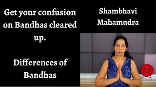 Maha Bandha done in Shambhavi vs Maha Bandha done for normal Yoga Practice.