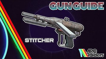 Stitcher Level 1-4 Deep Dive | Arc Raiders