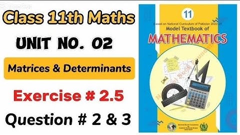 Exercise 2.5 class 11 NBF | Ex 2.5 class 11 NBF | National book foundation | Calculus Corner