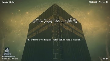 72 سورة الجن مترجمة للغة البرتغالية - Suratu Al-Jin بصوت الشيخ أحمد النفيس