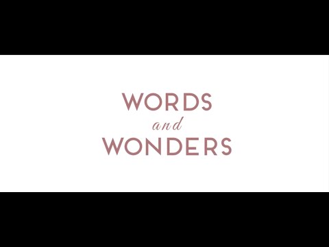 Words and Wonders - (Short Film)