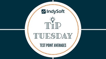 Tip Tuesday  - Test Point Averages