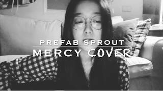 Mercy- prefab sprout COVER