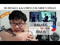 [REACTION] LEGIT! SOBRANG GOOSEBUMPS! BALANG ARAW (Music Video) - BUDAKHEL & KATRINA VELARDE  | OPM