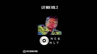 One & Only - Lit Mix Vol 2 Feb 2023 Rap/Trap/Hip Hop