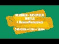 Ke Sibala Kasembeli Watila Ke Sibala Kasembeli Watila