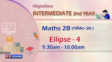 2nd Inter Maths 2B || Ellipse - 4 || Intermediate Education || December 03, 2020