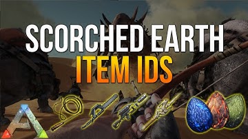 ARK SCORCHED EARTH ITEM ID