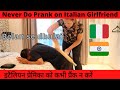 After Prank on Italian GF ****Gone Wrong***