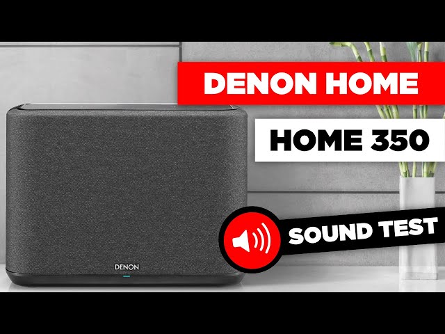 Denon Home 350 Sound Test