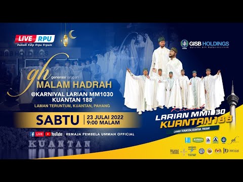 LIVE MALAM HADRAH GENERASI HARAPAN @KARNIVAL LARIAN MENAWAN MENARA 1030 KUANTAN 188