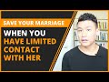 How to Save My Marriage With Limited Contact (PIVOTAL Mindset Shifts You Must Master)