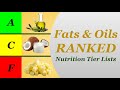 Fats Oils Ranked Nutrition Tier Lists Fats Oils Ranked Nutrition Tier Lists