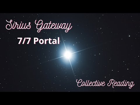 ? 7/7 Portal (july 7th)? Sirius Gateway Activation☀️??