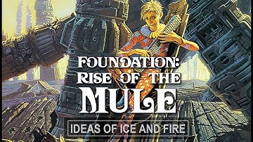 Foundation: The Mule