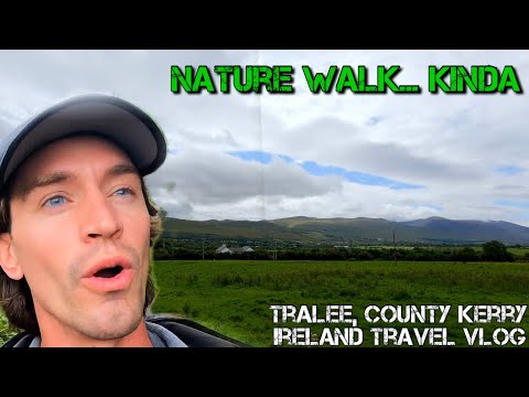 Tralee, County Kerry, Ireland | Just wandering around | Nature Walk… Kinda | Ireland Travel Vlog