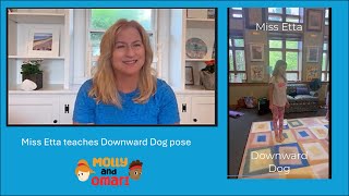 Young Yogi Miss Etta Teaches Downward Dog Pose