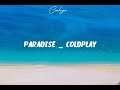download Coldplay - Paradise Lyrics (Terjemahan Indonesia) - Y TEAM GAMING download Coldplay - Paradise Lyrics (Terjemahan Indonesia) - Y TEAM GAMING