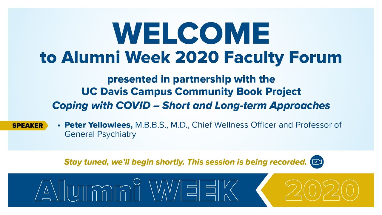 Peter Yellowlees, Coping with COVID, 10/27/20 - UC Davis Book Project