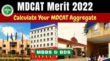 Calculate Your MDCAT 2022 Merit/ Aggregate for MBBS Admissions | PMC