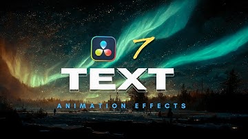 7 Animated Text Effects In DaVinci Resolve | Easy & Attractive Text Effect Tutorial For Beginners