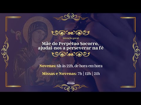 15h NOVENA DO PERPÉTUO SOCORRO - AO VIVO - 6° SEMANA - Pe. Sérgio 06/07/2022