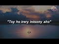 Tsy ho irery intsony aho (Lyrics) - Tanora Masina Itaosy