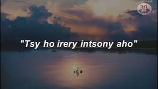 Tsy ho irery intsony aho (Lyrics) - Tanora Masina Itaosy