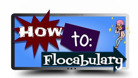 How to: Access and Complete Flocabulary Assignments