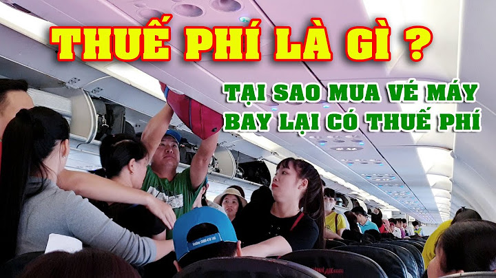 Tính giá vé máy bay cả phí là bao nhiêu