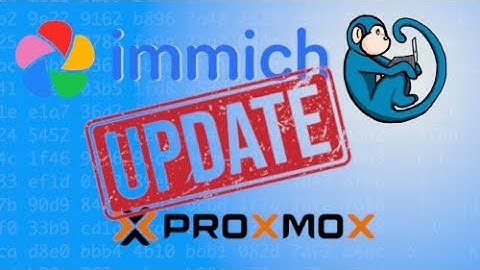 How to update your Immich server - Proxmox LXC updates with helper script