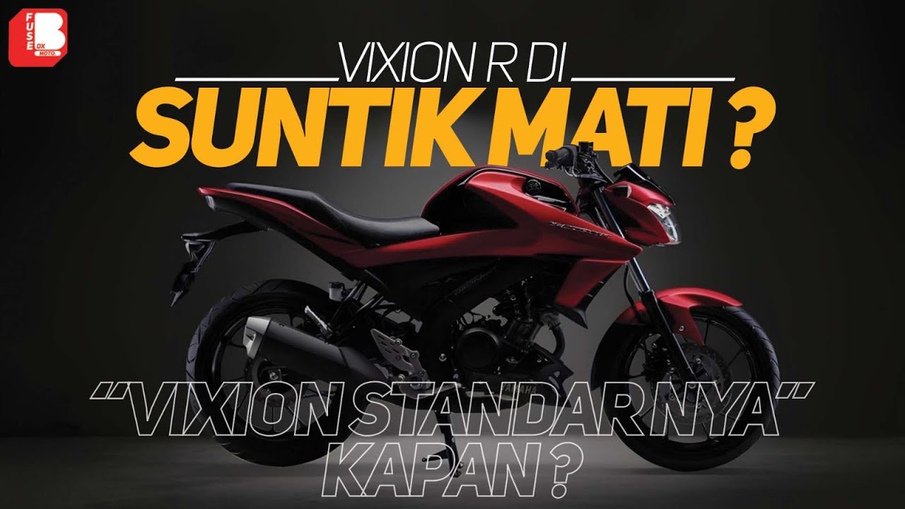 Yamaha Vixion R Disuntik M4TI | Vixion Standar Kapan ?? — Transcript