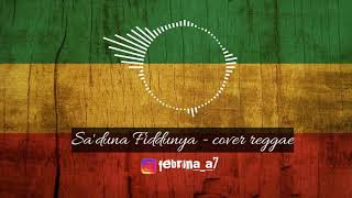 Sa'duna Fiddunya - cover reggae