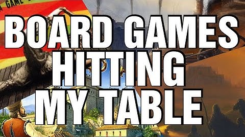 Board Games Hitting My Table - 1st Half January 2025