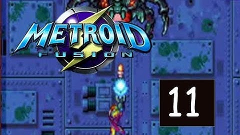 Metroid Fusion - Part 11 - Main Deck Silo - Spider Boss - (GBA)