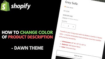 Shopify Dawn Theme: How to Change Product Description Text Color