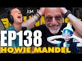 Howie mandel  the breuniverse episode 138