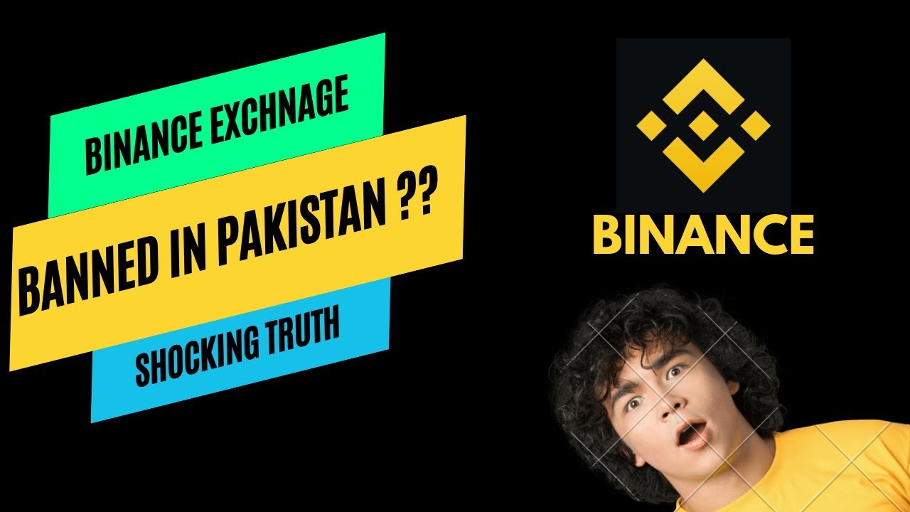 Binance Ban In Pakistan What s Happening Earn Crypto YouTube Binance Ban In Pakistan What s Happening Earn Crypto YouTube
