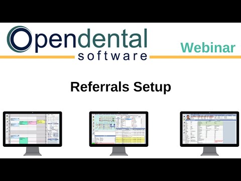 Open Dental Webinar- Referrals Setup