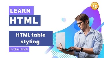 Html table styling , colspan || HTML course for beginners in Urdu / Hindi | class 13