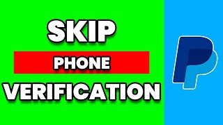 HowTo Skip Phone Verification On Paypal (Working Method)
