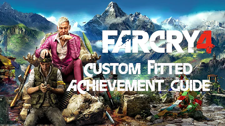 Far Cry 4 - "Custom Fitted" achievement/trophy guide