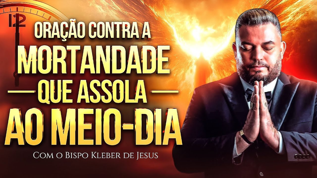 ORAÇÃO DO MEIO DIA 26 DE NOVEMBRO | BISPO KLEBER DE JESUS